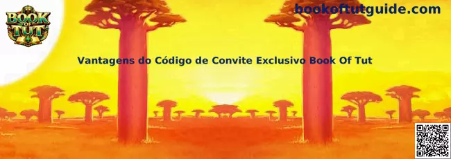 Vantagens do Código de Convite Exclusivo Book Of Tut