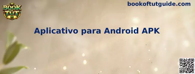 Aplicativo para Android APK Book of Tut