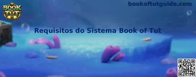 Requisitos do Sistema Book of Tut