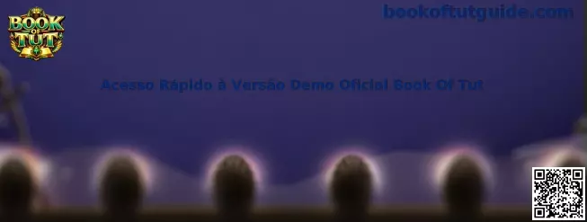 Acesso Rápido à Versão Demo Oficial Book Of Tut