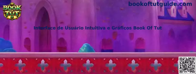 Interface de Usuário Intuitiva e Gráficos Book Of Tut