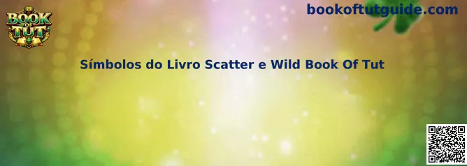 Símbolos do Livro Scatter e Wild Book Of Tut