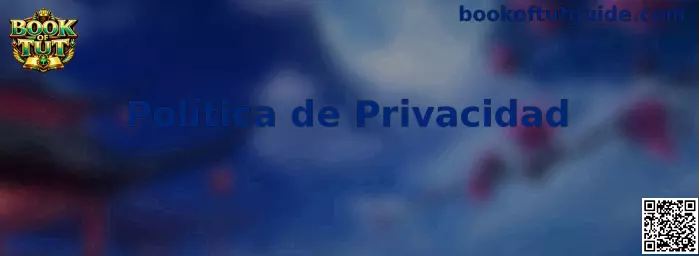 Política de privacidad de Book of Tut